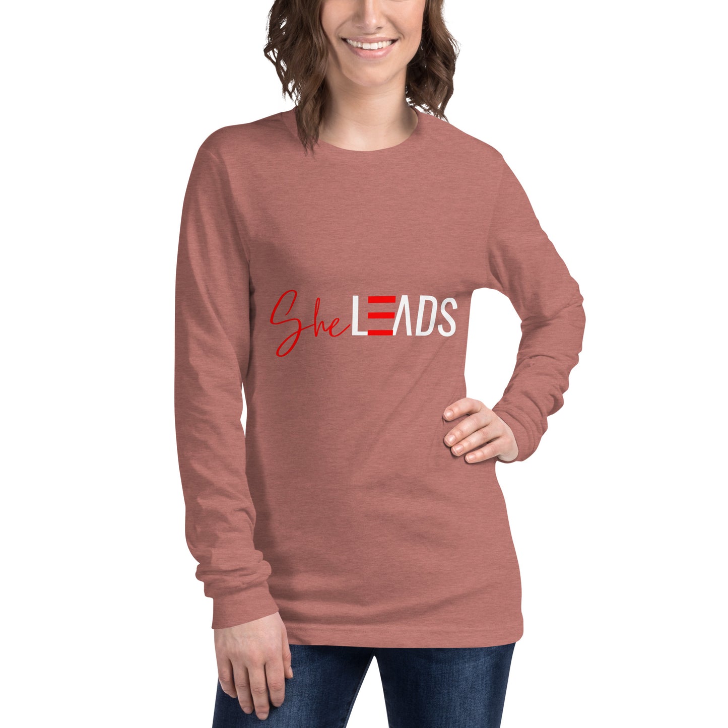 She Leads Collection: Unisex Long Sleeve Tee